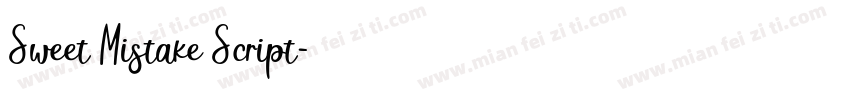 Sweet Mistake Script字体转换